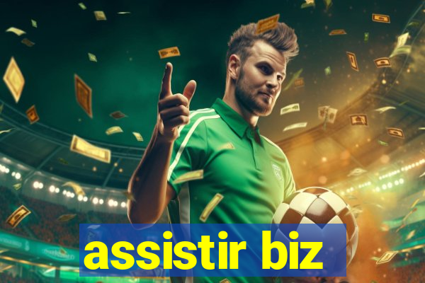 assistir biz